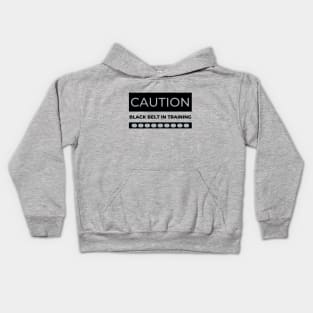 CAUTION Black Belt in Training Kids Hoodie